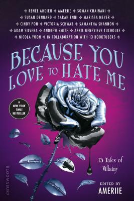 Because You Love to Hate Me: 13 Tales of Villainy (Used Paperback) - Ameriie