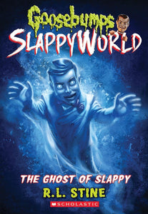 Goosebumps SlappyWOrld:The Ghost of Slappy (Used Paperback) - R.L. Stine