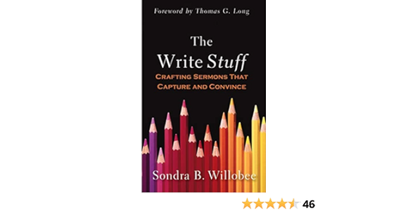 The Write Stuff: Crafting Sermons That Capture and Convince (Used Paperback) - Sondra B. Willobee