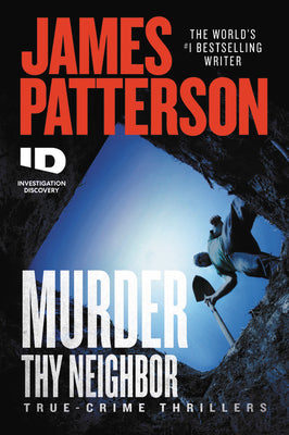 Murder Thy Neighbor (Used Hardcover) - James Patterson