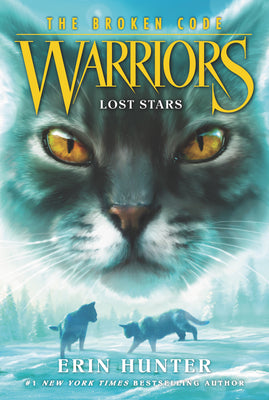 Warriors: The Broken Code #1 -Lost Stars (Used Paperback) - Erin Hunter
