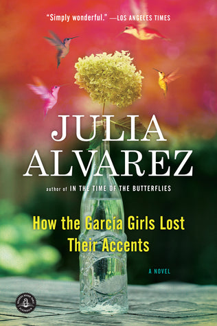 How the Garcia Girls Lost Their Accents (Used Paperback) - Julia Alvarez