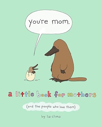 You're Mom (Used Hardcover) - Liz Climo
