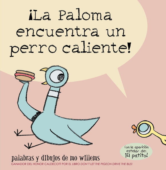 ¡La Paloma encuentra un perro caliente! (Used Paperback) - Mo Willems