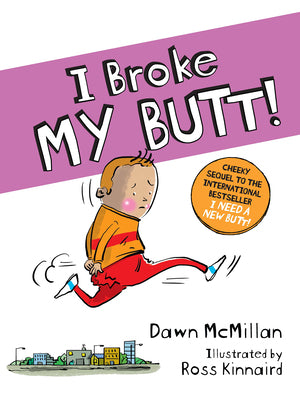 I Broke My Butt! (Used Paperback) - Dawn McMillan