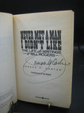 Never Met a Man I Didn't Like: The Life and Writings of Will Rogers (Used Signed Paperback) - Joseph H. Carter