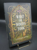 What the Woods Took (Used Signed First Edition Hardcover) - Courtney Gould