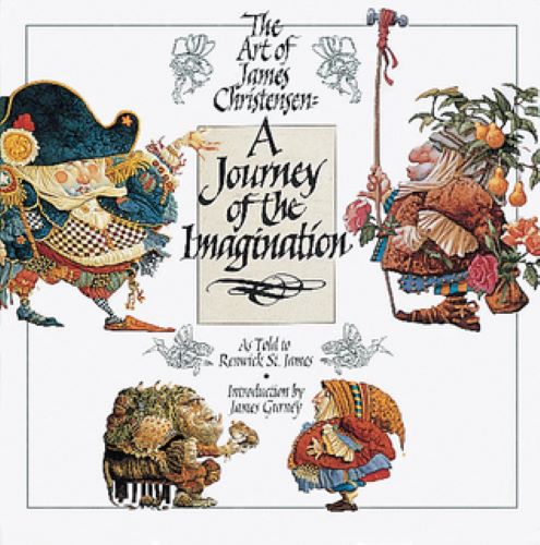 The Art of James Christensen: A Journey of the Imagination (Used Hardcover) - Renwick St. James, James C. Christensen (Illustrator), James Gurney (Introduction)