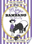 Manga & Bambang The Not-a-Pig (Used Paperback) - Polly Faber
