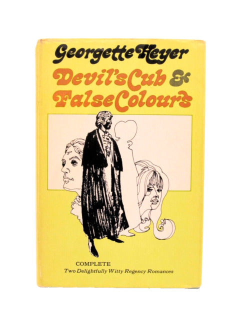 Devil's Cub and False Colours (Used Hardcover) - Georgette Heyer