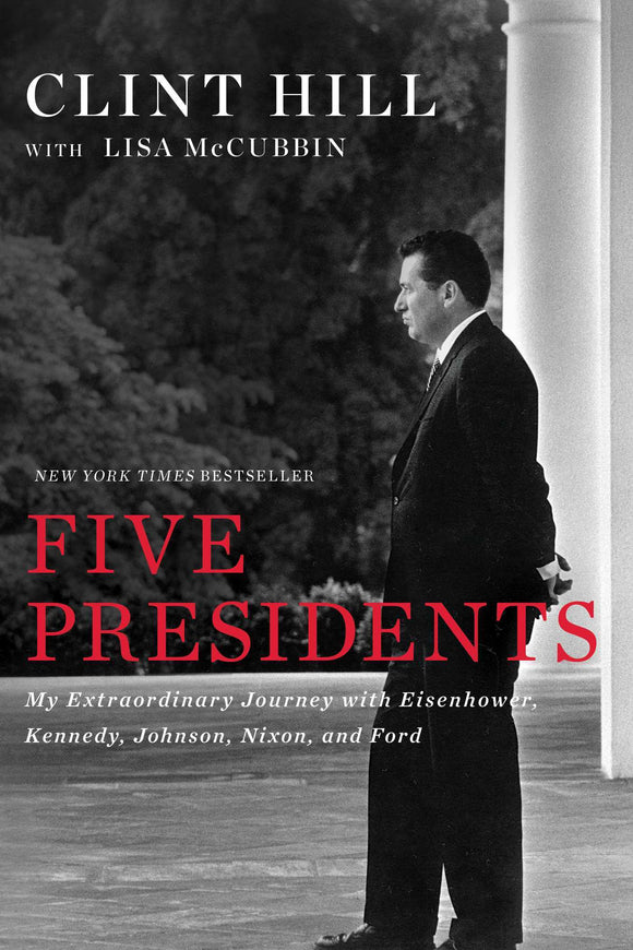 Five Presidents (Used Paperback) - Clint Hill