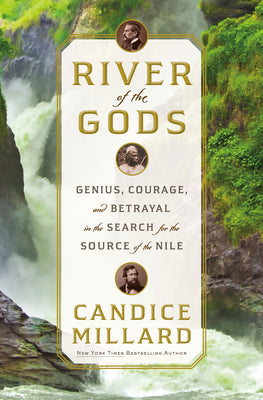 River of the Gods (Used Hardcover) - Candice Millard
