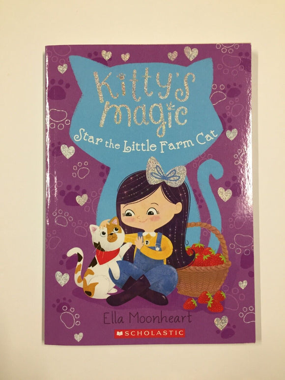 Kitty's Magic: Star the Little Farm Cat (Used Paperback) - Ella Moonheart