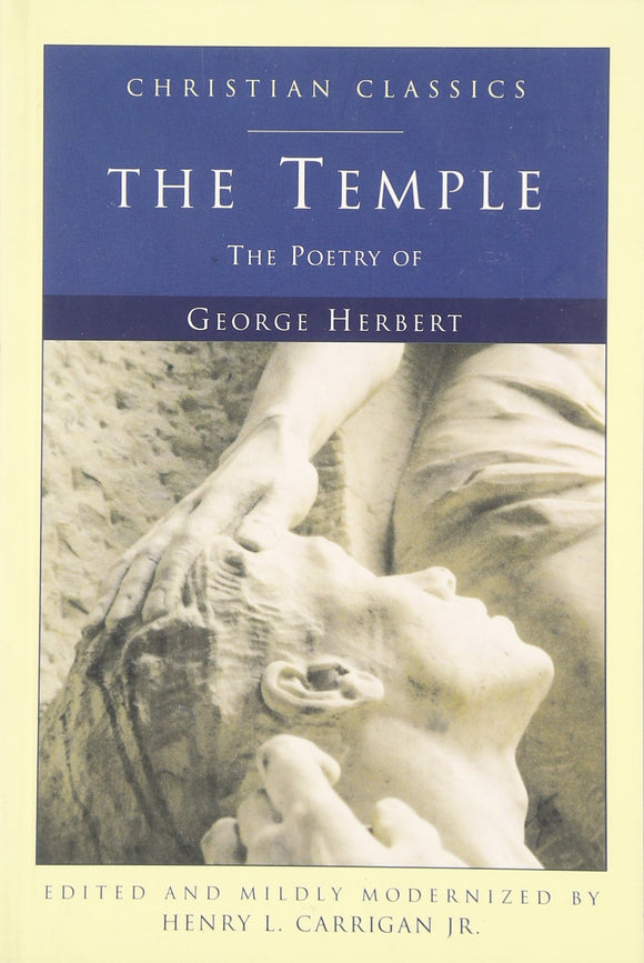 The Temple: The Poetry of George Herbert (Used Paperback) - George Herbert, Henry L. Carrigan Jr. (Editor)