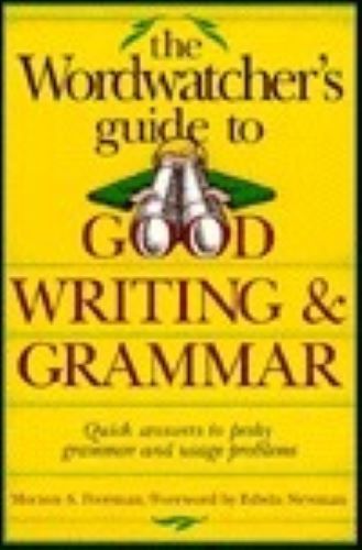 The Wordwatcher's Guide to Good Writing & Grammar (Used Paperback) - Morton S. Freeman