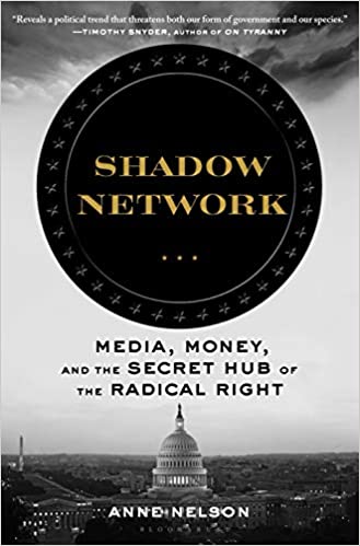 Shadow Network (Used Hardcover) - Anne Nelson