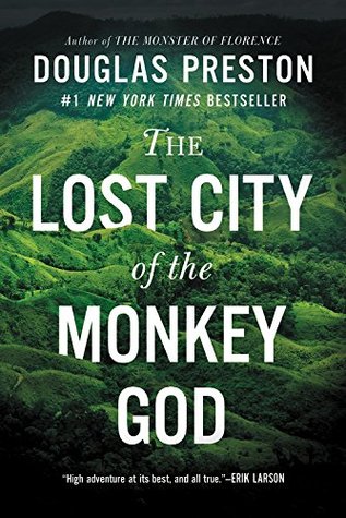 The Lost City of the Monkey God: A True Story (Used Paperback) - Douglas Preston