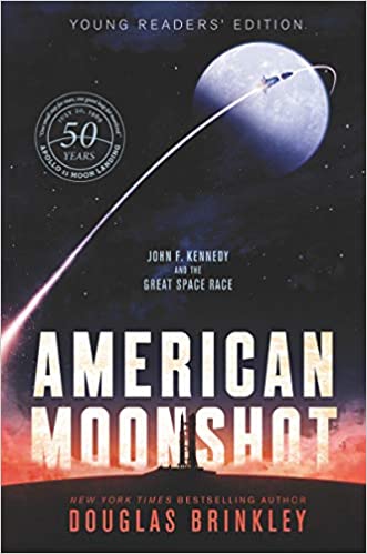 American Moonshot Young Readers' Edition (Used Hardcover ) - Douglas Brinkley