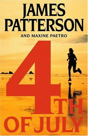 4th of July (Used Hardcover) - James Patterson and Maxine Paetro