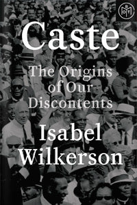 Caste: The Origins of Our Discontents (Used Hardcover) - Isabel Wilkerson