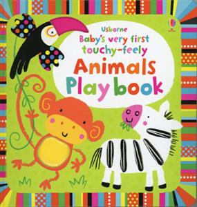 Usborne Baby's Very First Touchy-Feely Animals Play Book (Used Board Book)