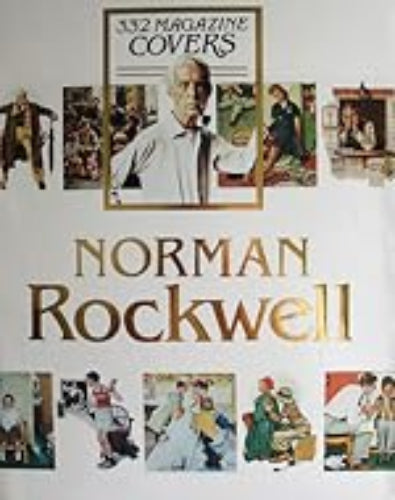Norman Rockwell 332 Magazine Covers (Used Hardcover) - Norman Rockwell, Christopher Finch