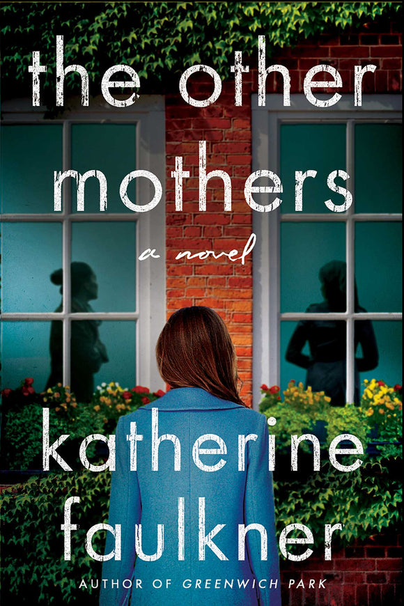 The Other Mothers (Used Hardcover) - Katherine Faulkner