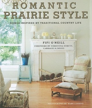 Romantic Prairie Style (Used Book) - Fifi O'Neill