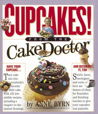Cupcakes: From the Cake Mix Doctor (Used Paperback) - Anne Byrn