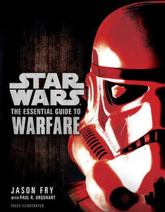 Star Wars The Essential Guide to Warfare (Used Paperback) - Jason Fry