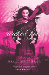 Wicked Kiss (Used Paperback) - Michelle Rowen