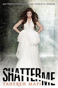 Shatter Me (Used Hardcover) - Tahereh Mafi