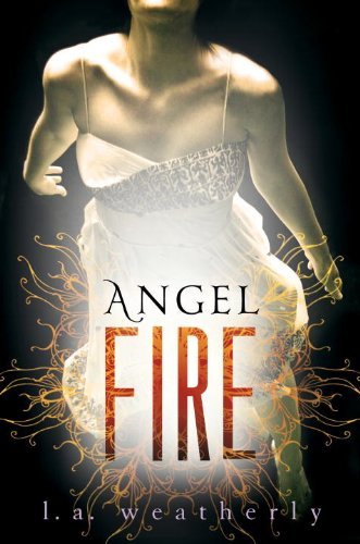 Angel Fire (Used Hardcover) - L.A. Weatherly