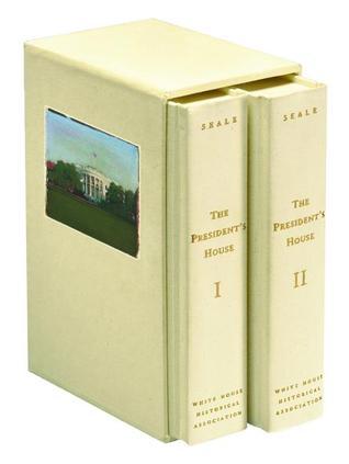 The President's House 2-Volume Boxed Set, 2nd Edition (Used Hardcovers) - William Seale