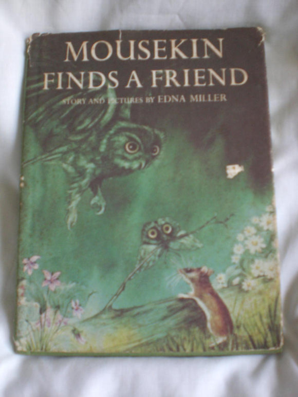 Mousekin Finds a Friend (Used Paperback) - Edna Miller