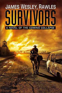 Survivors (Used Hardcover) - James Wesley, Rawles