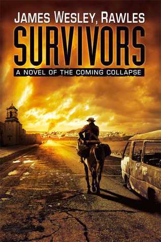 Survivors (Used Hardcover) - James Wesley, Rawles