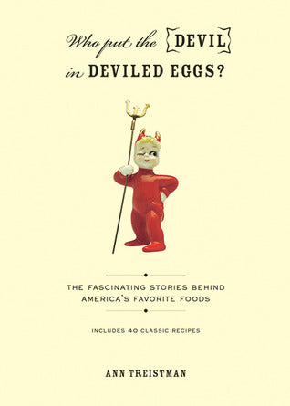 Who Put the Devil in Deviled Eggs? (Used Paperback) - Ann Treistman