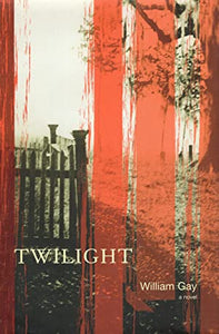 Twilight (Used Hardcover) - William Gay