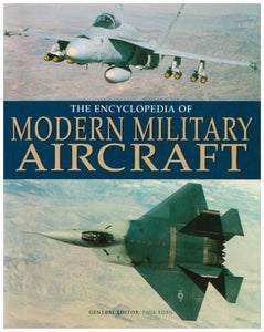 Encyclopedia of Modern Military Aircraft (Used Paperback) - Paul E. Eden