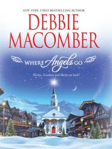Where Angels Go (Used Hardcover) - Debbie Macomber