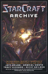 The StarCraft Archive (Used Paperback) - Jeff Grubb, Gabriel Mesta, Tracy Hickman, Mickey Neilson