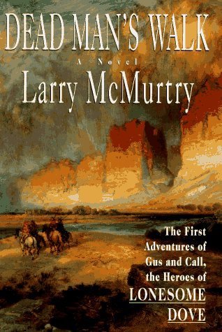 Dead Man's Walk (Used Hardcover) - Larry McMurtry
