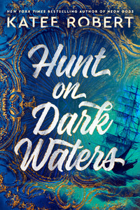 Hunt on Dark Waters (Used Paperback) - Katee Robert