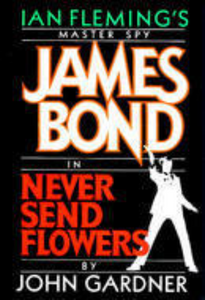 Never Send Flowers (Used Hardcover) - John Gardner