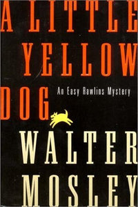 A Little Yellow Dog (Used Hardcover) - Walter Mosley