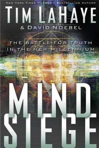 Mind Siege: The Battle for Truth in the New Millennium (Used Hardcover) - Tim LaHaye ,  David A. Noebel