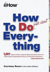 How To Do Just About Everything (Used Hardcover) - Courtney Rosen