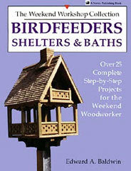 Birdfeeders, Shelters and Baths (Used Paperback) - Edward A. Baldwin