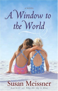 A Window to the World (Used Paperback) - Susan Meissner